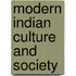 Modern Indian Culture And Society