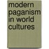 Modern Paganism in World Cultures