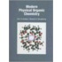 Modern Physical Organic Chemistry