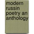 Modern Russin Poetry An Anthology