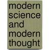 Modern Science And Modern Thought door Samuel Laing