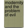 Modernity and the Problem of Evil door Alan D. Schrift