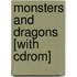 Monsters And Dragons [with Cdrom]