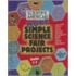More Simple Science Fair Projects