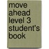 Move Ahead Level 3 Student's Book