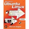 Moving To Ubuntu Linux [with Dvd] door Marcel Gagnt