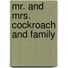 Mr. and Mrs. Cockroach and Family door Donald P. Pollock