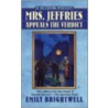 Mrs. Jeffries Appeals the Verdict door Emily Brightwell