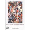 Multicultural American Literature by A. Robert Lee