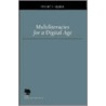 Multiliteracies For A Digital Age door Stuart A. Selber