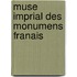 Muse Imprial Des Monumens Franais