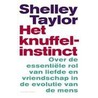 Het knuffelinstinct door S. Taylor