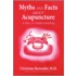 Myths And Facts About Acupuncture