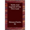 Myths And Legends Of Our Own Land door Charles M. Skinner