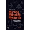 Mächtig - Männlich - Mysteriös door Heiner Boberski