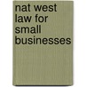 Nat West Law For Small Businesses door Richard Holmes