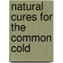 Natural Cures for the Common Cold