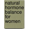 Natural Hormone Balance For Women door Uzzi Reiss