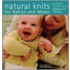 Natural Knits For Babies And Mums
