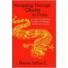 Navigating Through Chaos In China door Julius C." "Ronny