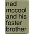 Ned McCool and His Foster Brother