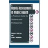 Needs Assessment in Public Health door Greg R. Alexander