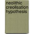 Neolithic Creolisation Hypothesis