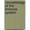 Neurobiology Of The Immune System door Frank Hucklebridge