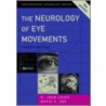 Neurology Eye Movements 4/e Cns C door Robert Leigh