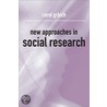 New Approaches In Social Research door Carol Grbich