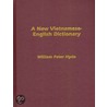 New Vietnamese English Dictionary door William Hyde