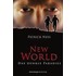 New World 02: Das dunkle Paradies
