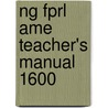 Ng Fprl Ame Teacher's Manual 1600 by Waring