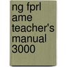 Ng Fprl Ame Teacher's Manual 3000 by Waring