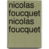 Nicolas Foucquet Nicolas Foucquet