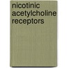 Nicotinic Acetylcholine Receptors by Stuart J. Edelstein