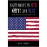 Nightmares In Red, White And Blue door Joseph Maddrey