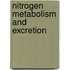 Nitrogen Metabolism and Excretion