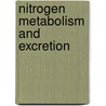 Nitrogen Metabolism and Excretion door Peter Wright
