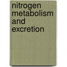 Nitrogen Metabolism and Excretion by Peter Wright