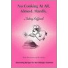 No Cooking At All. Almost. Hardly by Tukey Koffend Kate