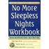 No More Sleepless Nights Workbook