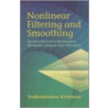 Nonlinear Filtering and Smoothing by Venkatarama Krishnan