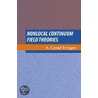 Nonlocal Continuum Field Theories by George W. Hanson