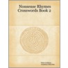 Nonsense Rhymes Crosswords Book 2 door Peter Giddens