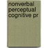 Nonverbal Perceptual Cognitive Pr