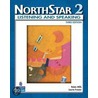 Northstar, Listening And Speaking by Robin Mills