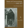 Notes of Conversations, 1848-1875 by Karen English