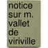 Notice Sur M. Vallet de Viriville