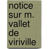 Notice Sur M. Vallet de Viriville door Pol Nicard